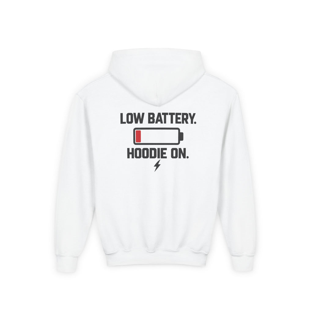 Low Battery. Hoodie On. Youth Hoodie | X Collection